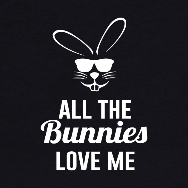 Easter All The Bunnies Love Me by redsoldesign